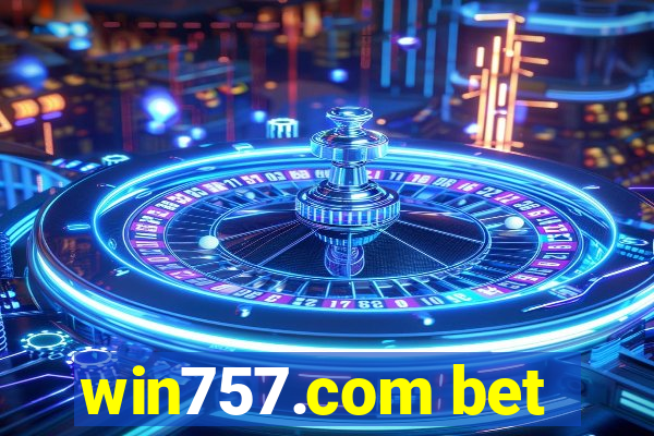 win757.com bet